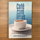 Devocional Café Com Jesus Vol 1 COM CHEIRINHO DE CAFÉ - Vinicius Iracet